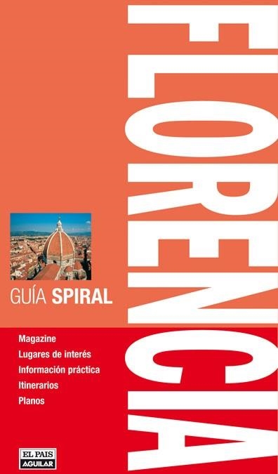 FLORENCIA - GUIA SPIRAL | 9788403509276 | VARIOS AUTORES | Librería Castillón - Comprar libros online Aragón, Barbastro