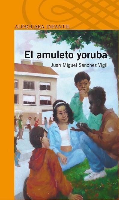 AMULETO YORUBA, EL | 9788420405209 | SANCHEZ VIGIL, JUAN MIGUEL | Librería Castillón - Comprar libros online Aragón, Barbastro