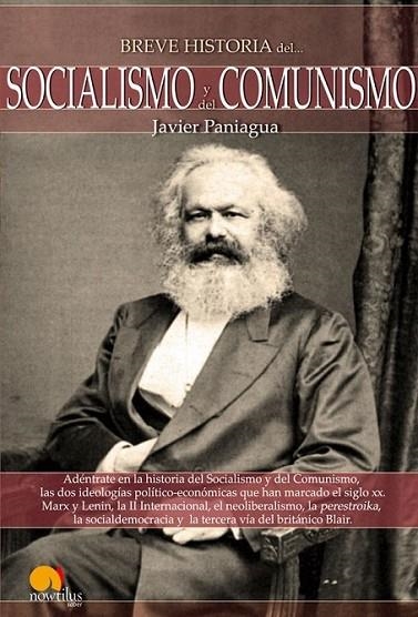 BREVE HISTORIA DEL SOCIALISMO Y DEL COMUNISMO | 9788497637862 | PANIAGUA, JAVIER | Librería Castillón - Comprar libros online Aragón, Barbastro