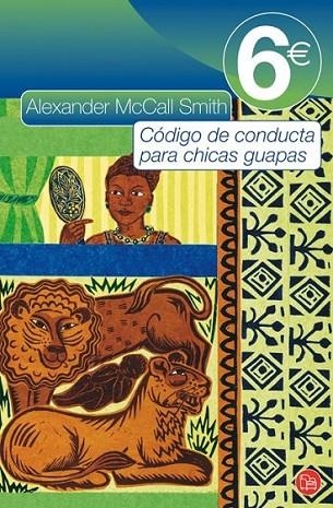 CODIGO DE CONDUCTA PARA CHICAS GUAPAS - 6 EUROS | 9788466323536 | MCCALL SMITH, ALEXANDER | Librería Castillón - Comprar libros online Aragón, Barbastro