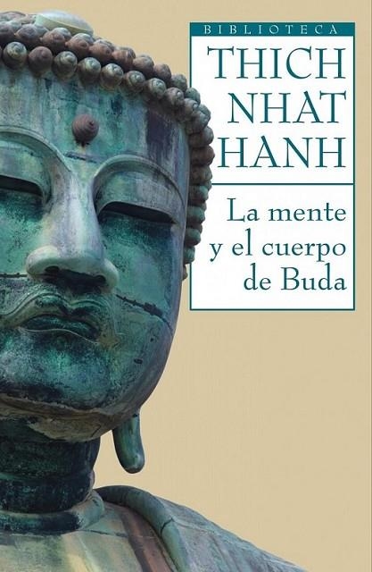 MENTE Y EL CUERPO DE BUDA, LA | 9788497544399 | HANH, THICH NHAT | Librería Castillón - Comprar libros online Aragón, Barbastro