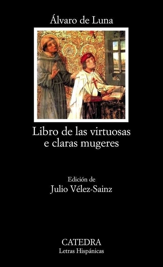 LIBROS DE LAS VIRTUOSAS E CLARAS MUGERES | 9788437626017 | LUNA AGUILAR, ÁLVARO DE | Librería Castillón - Comprar libros online Aragón, Barbastro