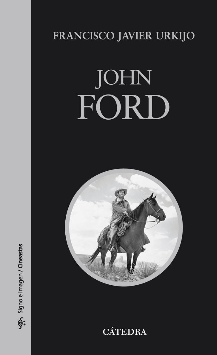 JOHN FORD | 9788437626246 | URKIJO, FRANCISCO JAVIER | Librería Castillón - Comprar libros online Aragón, Barbastro