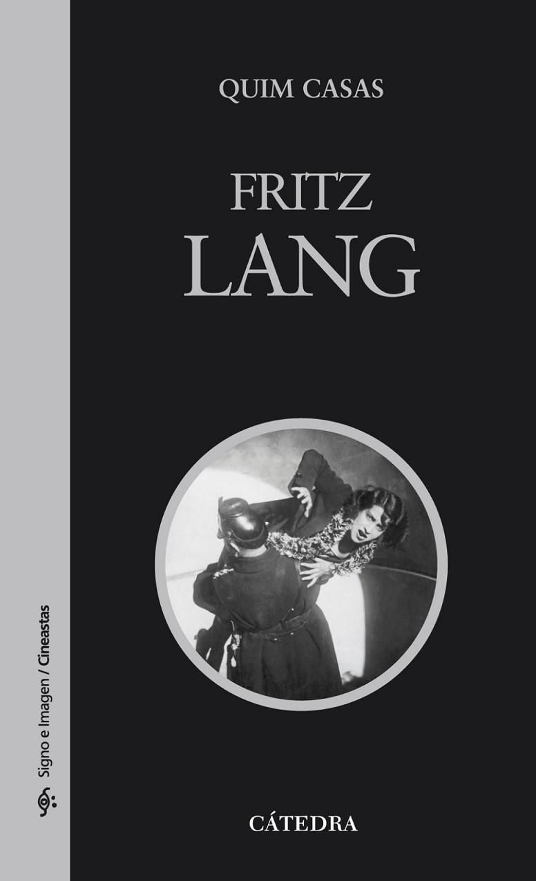 FRITZ LANG | 9788437626253 | CASAS, QUIM | Librería Castillón - Comprar libros online Aragón, Barbastro