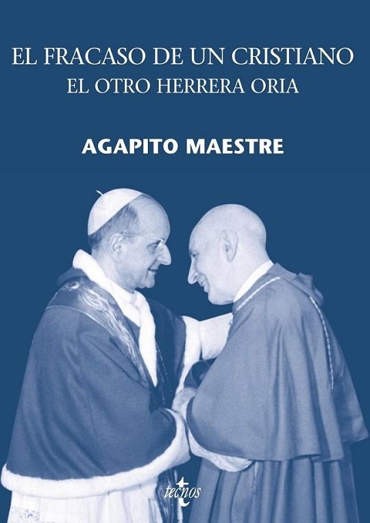 FRACASO DE UN CRISTIANO, EL | 9788430950171 | MAESTRE SÁNCHEZ, AGAPITO | Librería Castillón - Comprar libros online Aragón, Barbastro