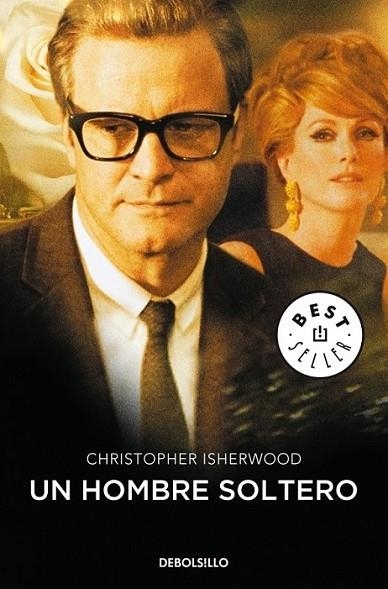 UN HOMBRE SOLTERO | 9788499086415 | ISHERWOOD, CHRISTOPHER | Librería Castillón - Comprar libros online Aragón, Barbastro