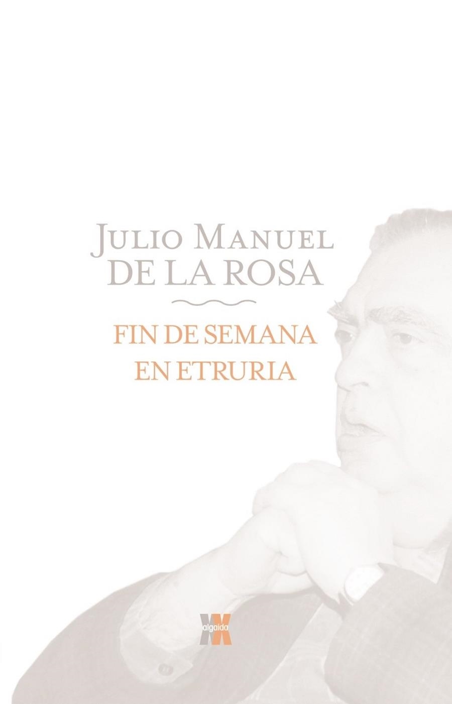 FIN DE SEMANA EN ETRURIA | 9788498771824 | DE LA ROSA HERRERA, JULIO MANUEL | Librería Castillón - Comprar libros online Aragón, Barbastro