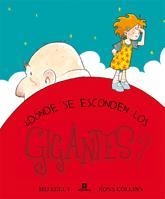 DONDE SE ESCONDEN LOS GIGANTES | 9788424632731 | MIJ, KELLY; COLLINS, ROSS | Librería Castillón - Comprar libros online Aragón, Barbastro