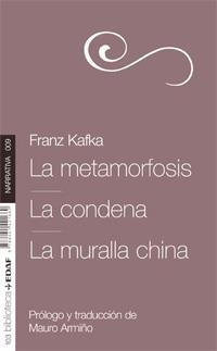 LA METAMORFOSIS. LA CONDENA. LA MURALLA CHINA | 9788441421660 | KAFKA, FRANZ | Librería Castillón - Comprar libros online Aragón, Barbastro