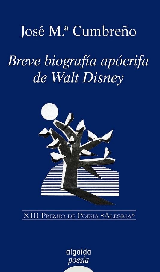 BREVE BIOGRAFÍA APÓCRIFA DE WALT DISNEY | 9788498772838 | CUMBREÑO ESPADA, JOSÉ MARÍA | Librería Castillón - Comprar libros online Aragón, Barbastro