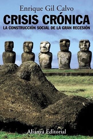 CRISIS CRÓNICA | 9788420684987 | GIL CALVO, ENRIQUE | Librería Castillón - Comprar libros online Aragón, Barbastro