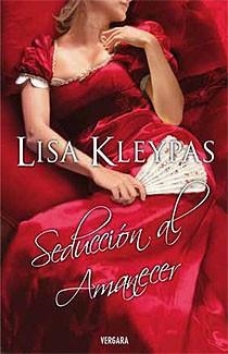 SEDUCCION AL AMANECER | 9788466639576 | KLEYPAS, LISA | Librería Castillón - Comprar libros online Aragón, Barbastro