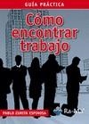 COMO ENCONTRAR TRABAJO | 9788478979585 | ZURITA ESPINOSA, PABLO | Librería Castillón - Comprar libros online Aragón, Barbastro