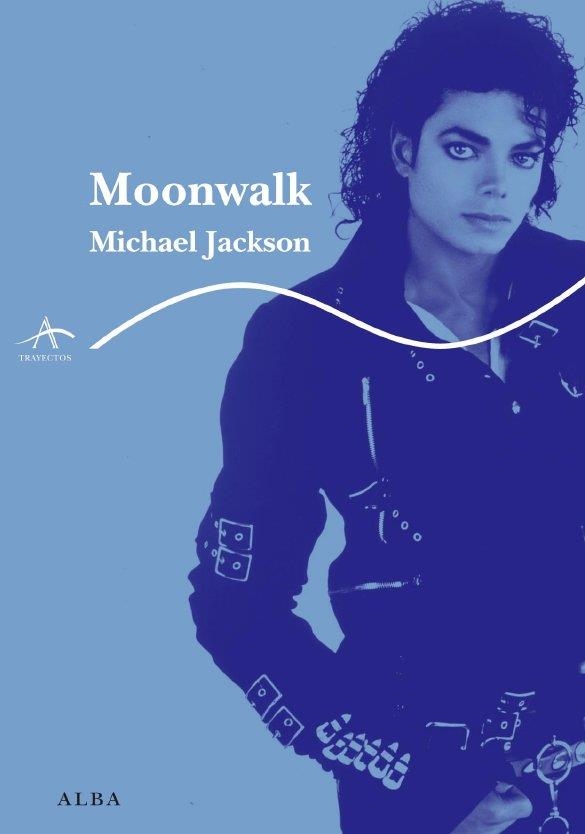 MOONWALK | 9788484285557 | JACKSON, MICHAEL | Librería Castillón - Comprar libros online Aragón, Barbastro