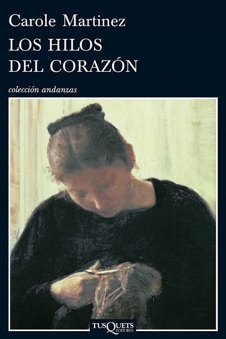 HILOS DEL CORAZON, LOS | 9788483832158 | MARTINEZ, CAROLE | Librería Castillón - Comprar libros online Aragón, Barbastro