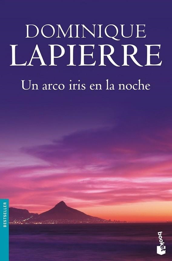 UN ARCO IRIS EN LA NOCHE       | 9788408091776 | LAPIERRE, DOMINIQUE | Librería Castillón - Comprar libros online Aragón, Barbastro