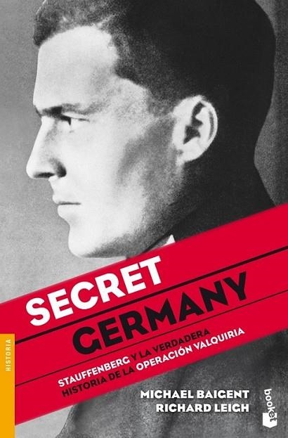 SECRET GERMANY | 9788427036031 | BAIGENT, MICHAEL ; LEIGH, RICHARD | Librería Castillón - Comprar libros online Aragón, Barbastro