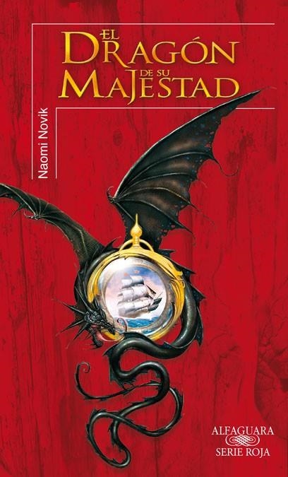 TEMERARIO 1 : EL DRAGON DE SU MAJESTAD | 9788420405193 | NOVIK, NAOMI | Librería Castillón - Comprar libros online Aragón, Barbastro