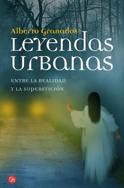 LEYENDAS URBANAS | 9788466324724 | GRANADOS, ALBERTO | Librería Castillón - Comprar libros online Aragón, Barbastro