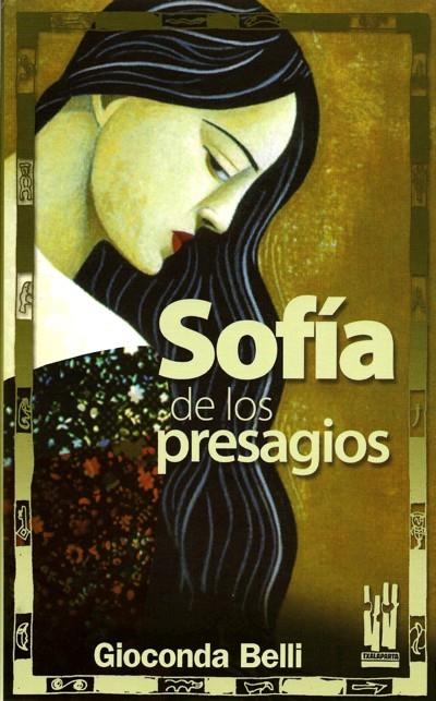 SOFIA DE LOS PRESAGIOS | 9788486597443 | BELLI, GIOCONDA | Librería Castillón - Comprar libros online Aragón, Barbastro