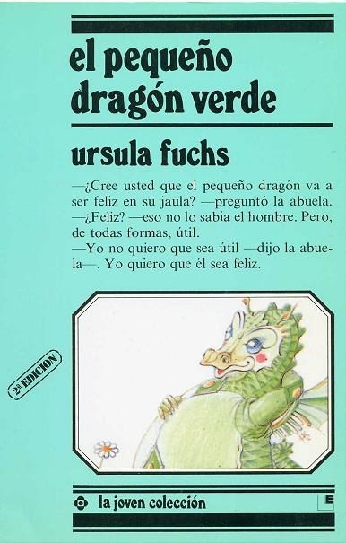 PEQUEÑO DRAGON VERDE, EL | 9788485334421 | FUCHS, URSULA | Librería Castillón - Comprar libros online Aragón, Barbastro