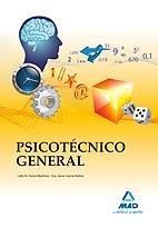 PSICOTECNICO GENERAL | 9788467635270 | PONCE MARTINEZ, LIDIA M.; GARCIA NUÑEZ, FCO.JAVIER | Librería Castillón - Comprar libros online Aragón, Barbastro