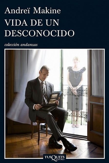 VIDA DE UN DESCONOCIDO | 9788483832080 | MAKINE, ANDREI | Librería Castillón - Comprar libros online Aragón, Barbastro