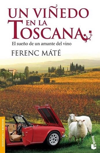 UN VIÑEDO EN LA TOSCANA | 9788432250682 | MATE, FERENC | Librería Castillón - Comprar libros online Aragón, Barbastro