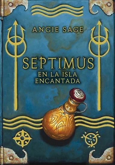 SEPTIMUS EN LA ISLA ENCANTADA | 9788484415947 | SAGE, ANGIE | Librería Castillón - Comprar libros online Aragón, Barbastro