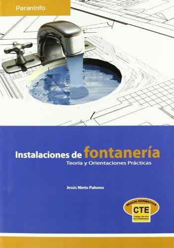 INSTALACIONES DE FONTANERÍA | 9788428331982 | NIETO PALOMO, JESÚS | Librería Castillón - Comprar libros online Aragón, Barbastro