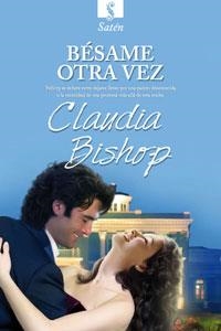 BESAME OTRA VEZ | 9788492955015 | BISHOP, CLAUDIA | Librería Castillón - Comprar libros online Aragón, Barbastro