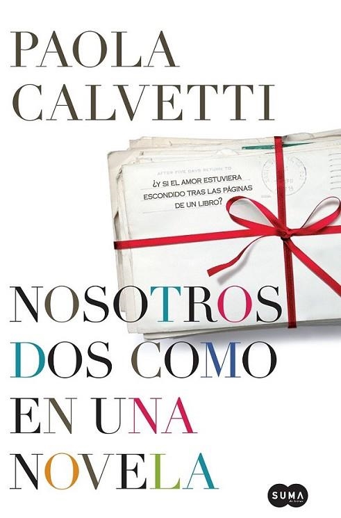 NOSOTROS DOS COMO EN UNA NOVELA | 9788483651551 | CALVETTI, PAOLA | Librería Castillón - Comprar libros online Aragón, Barbastro