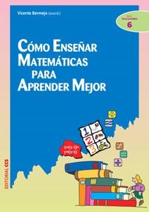 CÓMO ENSEÑAR MATEMÁTICAS PARA APRENDER MEJOR | 9788483168226 | VARIOS AUTORES | Librería Castillón - Comprar libros online Aragón, Barbastro