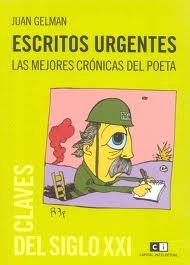 ESCRITOS URGENTES | 9789876142212 | GELMAN, JUAN | Librería Castillón - Comprar libros online Aragón, Barbastro