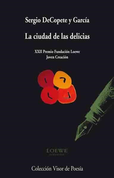 CIUDAD DE LAS DELICIAS, LA | 9788498957419 | COPETE GARCÍA, SERGIO | Librería Castillón - Comprar libros online Aragón, Barbastro