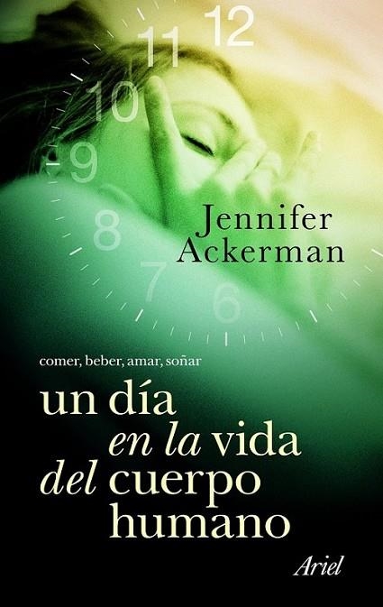 UN DIA EN LA VIDA DEL CUERPO HUMANO | 9788434469105 | ACKERMAN, JENNIFER | Librería Castillón - Comprar libros online Aragón, Barbastro