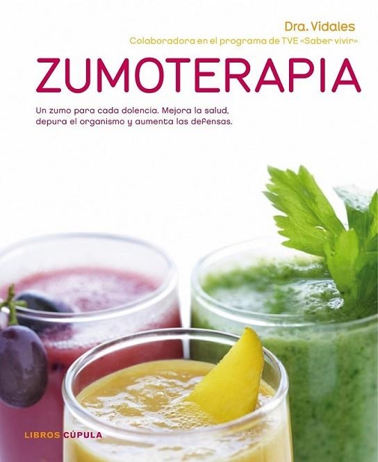 ZUMOTERAPIA | 9788448067700 | VIDALES, DRA. | Librería Castillón - Comprar libros online Aragón, Barbastro