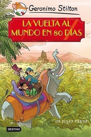 VUELTA AL MUNDO EN 80 DÍAS, LA | 9788408091448 | STILTON, GERONIMO | Librería Castillón - Comprar libros online Aragón, Barbastro