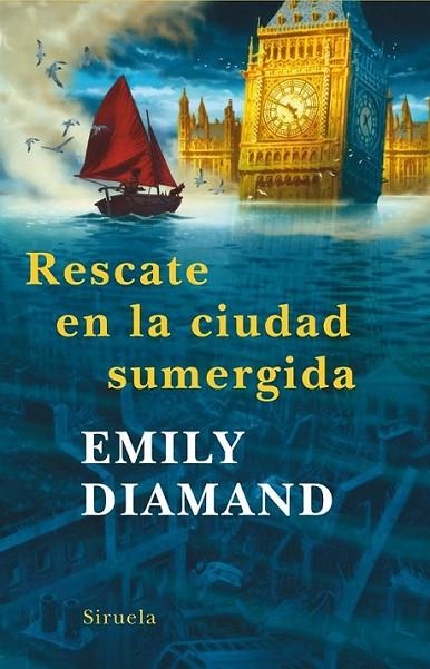 RESCATE EN LA CIUDAD SUMERGIDA | 9788498413267 | DIAMAND, EMILY | Librería Castillón - Comprar libros online Aragón, Barbastro