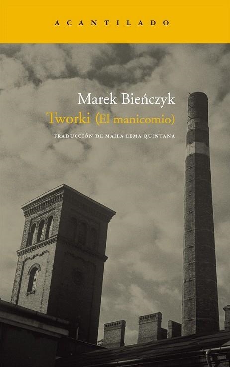 TWORKI (EL MANICOMIO) | 9788492649396 | BIENCZYK, MAREK | Librería Castillón - Comprar libros online Aragón, Barbastro