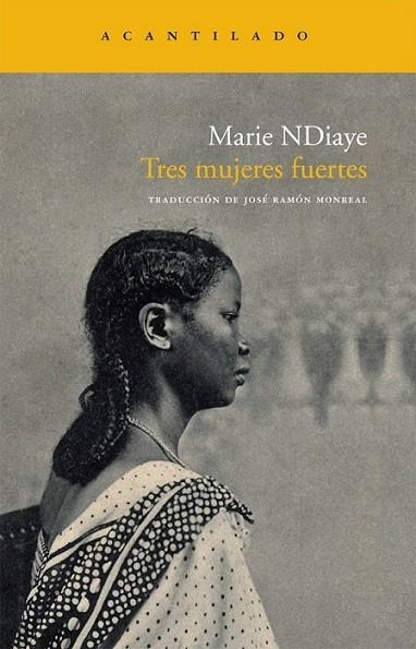 TRES MUJERES FUERTES | 9788492649372 | NDIAYE, MARIE | Librería Castillón - Comprar libros online Aragón, Barbastro