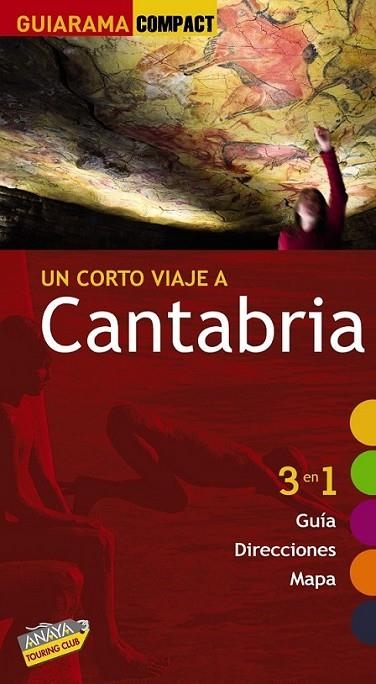 CANTABRIA - GUIARAMA | 9788497768894 | CASTRO GÓMEZ, JESÚS DE; GARRIDO PÉREZ, MARÍA AUXILIADORA | Librería Castillón - Comprar libros online Aragón, Barbastro