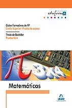 MATEMÁTICAS PRUEBAS ACCESO CICLOS FORM. GRAFO SUPERIOR Y PRU. LIBRE BACHILLER | 9788466541442 | Centro De Estudios Vector, S.l. | Librería Castillón - Comprar libros online Aragón, Barbastro