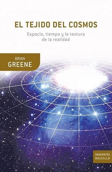 TEJIDO DEL COSMOS, EL | 9788498920857 | GREENE, BRIAN | Librería Castillón - Comprar libros online Aragón, Barbastro