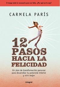 12 PASOS HACIA LA FELICIDAD | 9788498677034 | PARIS, CARMELA | Librería Castillón - Comprar libros online Aragón, Barbastro