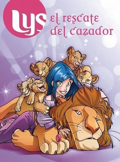 LYS 4 : EL RESCATE DEL CAZADOR | 9788484415862 | RED WHALE | Librería Castillón - Comprar libros online Aragón, Barbastro