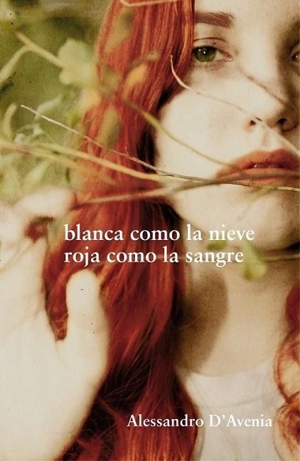 BLANCA COMO LA NIEVE, ROJA COMO LA SANGRE | 9788425344244 | D'AVENIA, ALESSANDRO | Librería Castillón - Comprar libros online Aragón, Barbastro