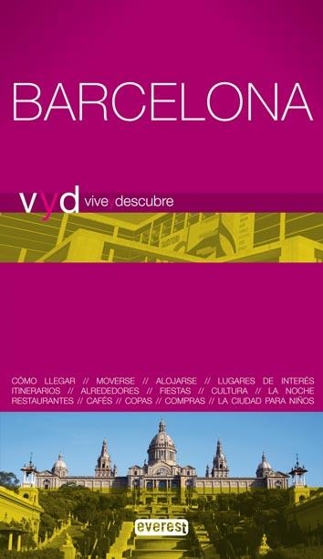 BARCELONA - VIVE Y DESCUBRE | 9788444130538 | GEORAMA; MURCIANO, AURORA | Librería Castillón - Comprar libros online Aragón, Barbastro