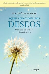 AQUEL AÑO CUMPLÍ MIS DESEOS | 9788498676853 | OXENHANDLER, NOELLE | Librería Castillón - Comprar libros online Aragón, Barbastro