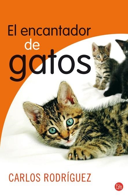 ENCANTADOR DE GATOS, EL - PDL | 9788466323949 | RODRIGUEZ, CARLOS | Librería Castillón - Comprar libros online Aragón, Barbastro